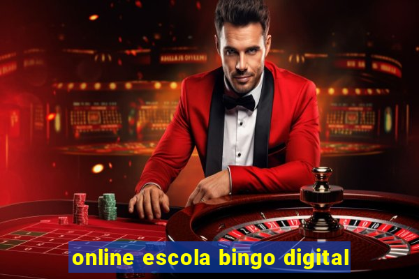 online escola bingo digital